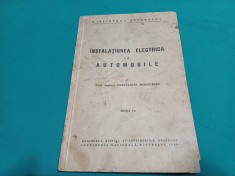 INSTALAȚIUNEA ELECTRICĂ LA AUTOMOBILE * ING. CONSTANTIN MIHĂILESCU * 1941 *59