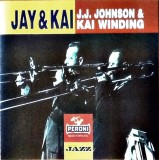J.J. Johnson &amp; Kai Winding - Jay &amp; Kai, CD
