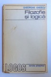 FILOZOFIE SI LOGICA de GHEORGHE ENESCU , 1973