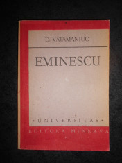 D. VATAMANIUC - EMINESCU (Universitas) foto