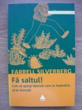 FARRELL SILVERBERG - FA SALTUL! - 2008