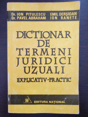 DICTIONAR DE TERMENI JURIDICI UZUALI - Pitulescu, Dersidan, Abraham foto