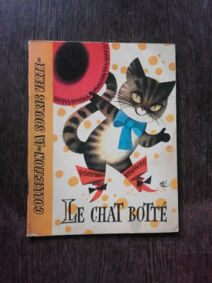 LE CHAT BOTTE - C. PERRAULT (CARTE PENTRU COPII, IN LIMBA FRANCEZA) foto