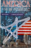 America. Vis si realitate &ndash; Dona Rosu, Carson Leftwich - Roman