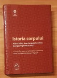 Istoria corpului Vol. 1: De la Renastere la Secolul Luminilor