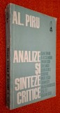 Analize si sinteze critice - Al. Piru * Cantemir, Calinescu, Alecsandri, Eminescu, Creanga, Cosbuc, Pillat, etc, Editura Scrisul Romanesc, 1973