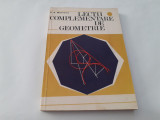 Lectii complementare de geometrie / N.N. Mihaileanu RF10/4