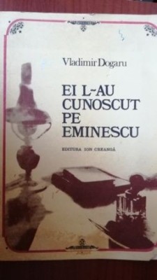 Ei l-au cunoscut pe Eminescu foto