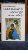 Arta icoanei - o teologie a frumusetii - Paul Evdochimov