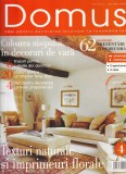 Domus. Idei pentru decorarea locuin&Aring;&pound;ei la &Atilde;&reg;ndem&Atilde;&cent;na ta, nr. 7, iulie 2006