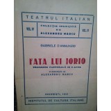 Gabriele D&#039;Annunzio - Fata lui Iorio (Editia: 1943)