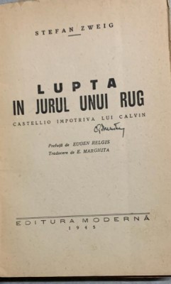 Lupta in jurul unui rug - Stefan Zweig - din biblioteca lui Geo Dumitrescu foto