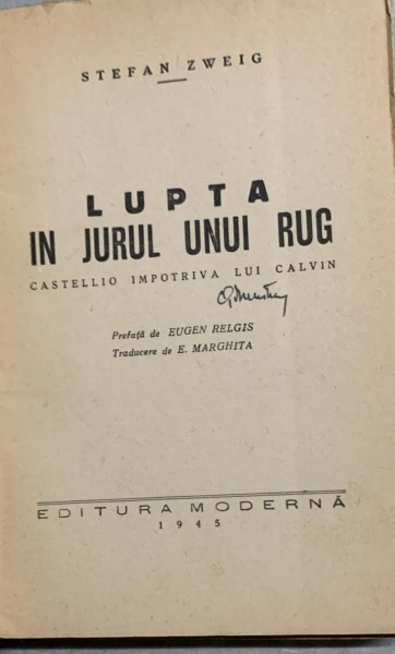 Lupta in jurul unui rug - Stefan Zweig - din biblioteca lui Geo Dumitrescu