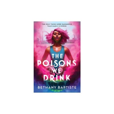 The Poisons We Drink foto