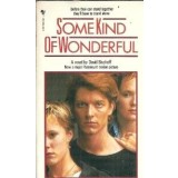 Some kind of wonderful - David Bischoff