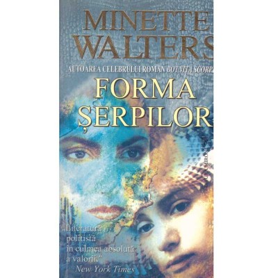 Minette Walters - Forma serpilor - 135048 foto
