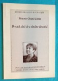 Simona Grazia Dima &ndash; Dreptul ranii de a ramane deschisa ( prima editie cu dedicatie si autograf )