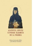 Acatistul Sfintei Cuvioase Elisabeta de la Pasarea (format mic) - Sfantul Sinod