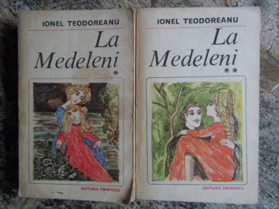 La medeleni (2 volume) &amp;ndash; Ionel Teodoreanu (coperta putin uzata) foto
