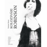 Kolozsv&aacute;ri Robinson - Sz&aacute;ntai J&aacute;nos