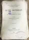 CRT1FR Carte Veche 1886 Le Feu Souterrain A Guillemin Hachette Paris Volcani Cutremure Ilustrata Gravuri Lemn Anticariat