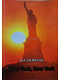 Dan Gradinaru - New York, New York (semnata) (editia 2014)
