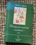 Petru Baciu - Rastigniri ascunse Marturii (volumul 2) Fenomenul Pitesti Inchisori comuniste