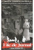 File de jurnal. Memorii - Marta Trancu Rainer - Paul Editions