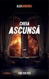 Cheia Ascunsa Vol 1 Alex Ahndoril Julia Stark Roman Politist Crime Scene Press Brosat