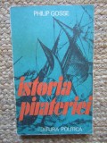 ISTORIA PIRATERIEI - Philip Gosse