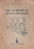 St. Grosu - Cum se repara un aparat de radio (1946)