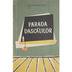 Parada dascalilor - Anton Holban