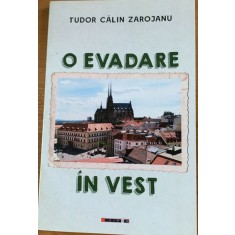 O evadare in vest - Tudor Calin Zarojanu