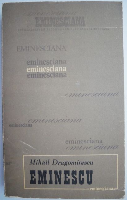Eminescu &ndash; Mihail Dragomirescu