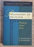 C. Stephen Evans, R. Zachary Manis - Philosophy of religion. Thinking about faith