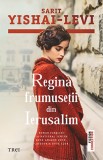 Regina frumusetii din Ierusalim - Sarit Yishai-Levi - Trei