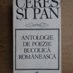 Ceres si Pan. Antologie de poezie bucolica romaneasca (1984)