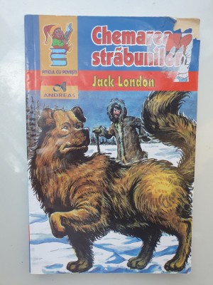 Chemarea strabunilor, JACK LONDON, 2015, 112 pag, stare buna foto