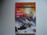 Codul Zambaccian 3. Toate panzele jos! -Adrian Nastase (cu autograful autorului)