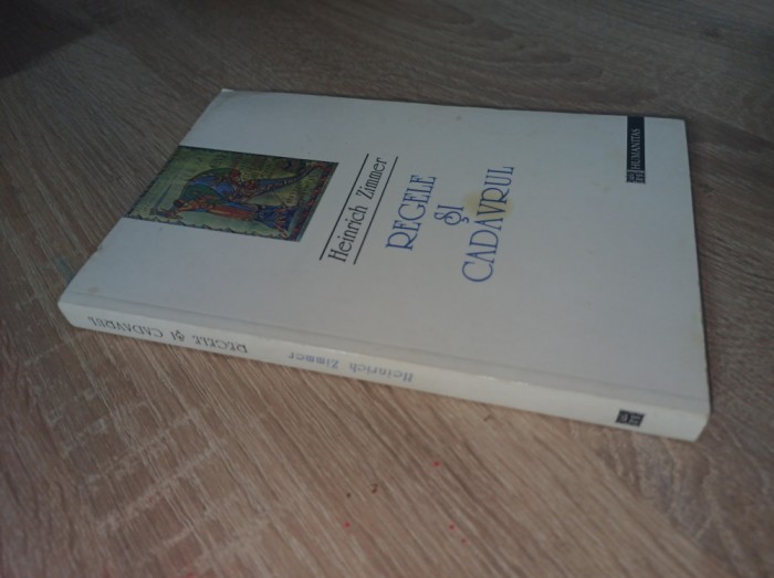 REGELE SI CADAVRUL - HEINRICH ZIMMER, DEDICATIE TRADUCATOR