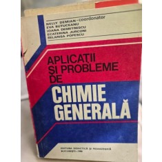 APLICATII SI PROBLEME DE CHIMIE GENERALA-NELLY DEMIAN -EVA BUTUCEANU SI ALTII.