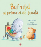 Bufnitel si prima zi de scoala | Debi Gliori