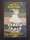 FEMEIA IN ALB - Wilkie Collins