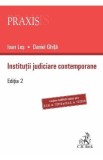 Institutii judiciare contemporane Ed.2 - Ioan Les, Daniel Ghita