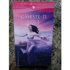 NORA ROBERTS - GASESTE-TI VISUL