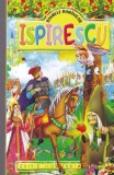Petre Ispirescu - Basmele romanilor. Cu ilustratii de Bogdan Catul
