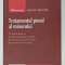 TRATAMENTUL PENAL AL MINORULUI de VERSAVIA BRUTARU , 2012
