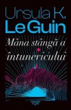 Mana stanga a intunericului/Ursula K. Le Guin