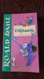 VRAJITOARELE - ROALD DAHL