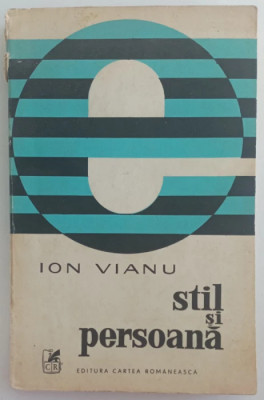 Ion Vianu - Stil si persoana - Cu dedicatia autorului foto